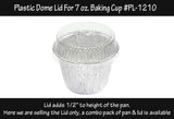 Plastic lid for 7 oz. Disposable Foil Dessert Cup - Case of 2000 - #PL-1210